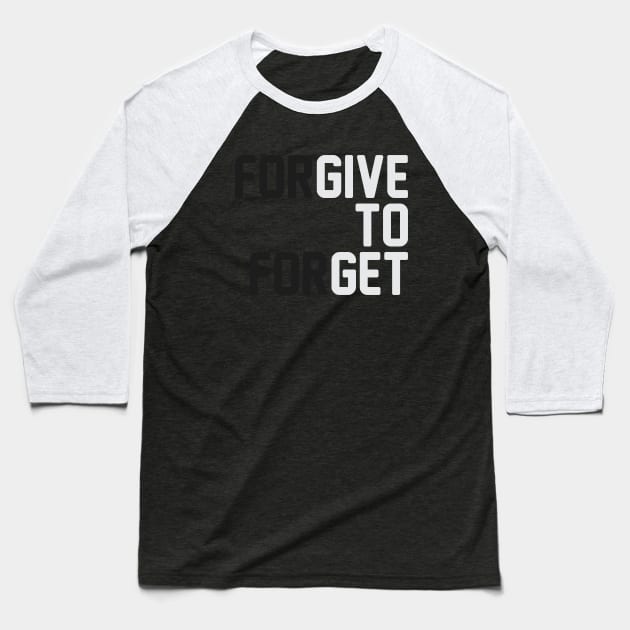 Forgive to Forget Baseball T-Shirt by Venus Complete